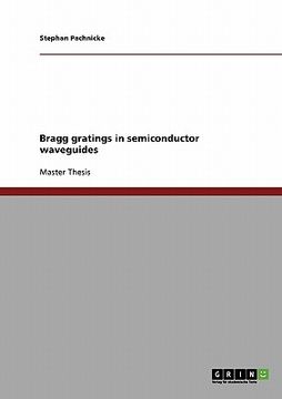 portada bragg gratings in semiconductor waveguides (en Inglés)