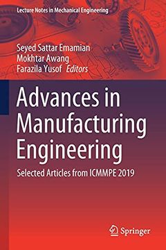 portada Advances in Manufacturing Engineering: Selected Articles From Icmmpe 2019 (Lecture Notes in Mechanical Engineering) (en Inglés)