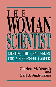 portada The Woman Scientist: Meeting the Challenges for a Successful Career 
