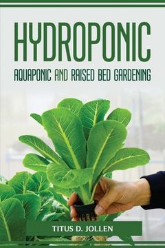 portada HYDROPONIC AQUAPONIC and RAISED BED GARDENING (in English)