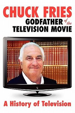 portada chuck fries godfather of the television movie (in English)