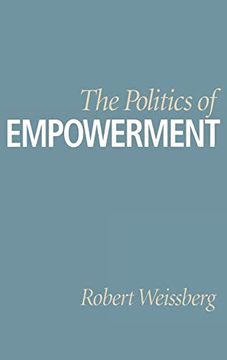 portada The Politics of Empowerment (en Inglés)