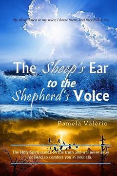 portada The Sheep's Ear to the Shepherd's Voice (in English)