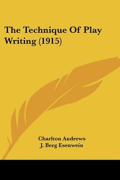 portada the technique of play writing (1915)