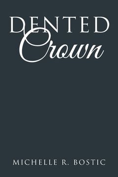 portada Dented Crown