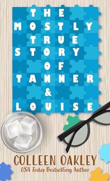 portada The Mostly True Story of Tanner & Louise (en Inglés)