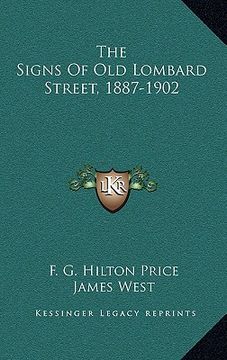 portada the signs of old lombard street, 1887-1902 (en Inglés)