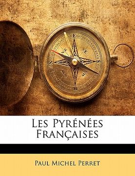 portada Les Pyrénées Françaises (in French)