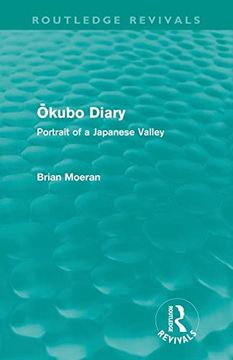 portada Ōkubo Diary (Routledge Revivals): Portrait of a Japanese Valley (en Inglés)