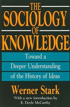 portada the sociology of knowledge: toward a deeper understanding of the history of ideas (en Inglés)