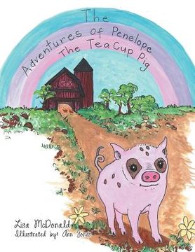 portada the adventures of penelope the tea cup pig (en Inglés)