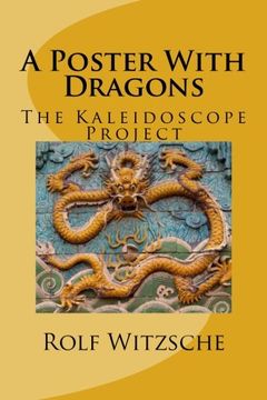 portada A Poster With Dragons: Kaleidoscope Project