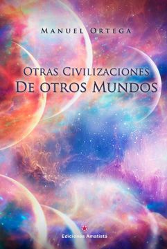 portada Otras Civilizaciones de Otros Mundos (in Spanish)