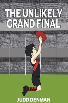 portada The Unlikely Grand Final (en Inglés)