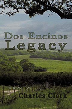 portada Dos Encinos Legacy (en Inglés)