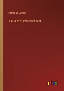 portada Last Days of Immanuel Kant (en Inglés)