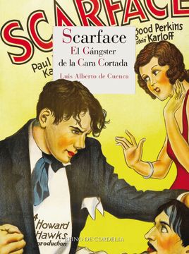portada Scarface: El Gángster de la Cara Cortada (Los Snacks de Cordelia)