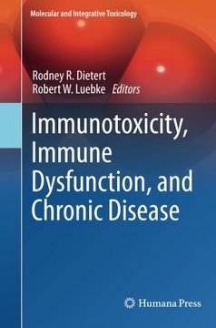 portada Immunotoxicity, Immune Dysfunction, and Chronic Disease (Molecular and Integrative Toxicology)
