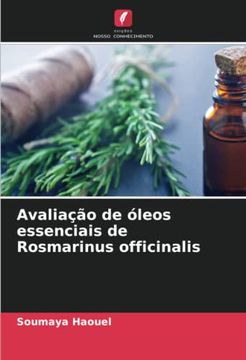 portada Avaliação de Óleos Essenciais de Rosmarinus Officinalis (en Portugués)