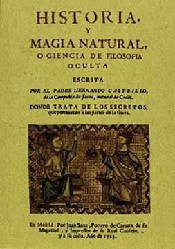 Historia y magia natural o ciencia de la filosofia oculta