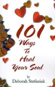 portada 101 ways to heal your soul (en Inglés)