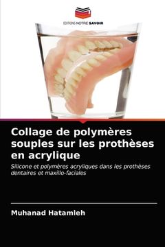 portada Collage de polymères souples sur les prothèses en acrylique (en Francés)