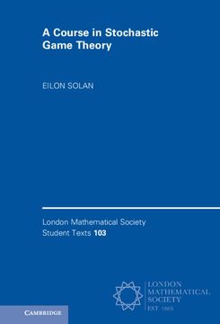 portada A Course in Stochastic Game Theory: 103 (London Mathematical Society Student Texts, Series Number 103) (en Inglés)