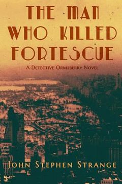 portada The Man Who Killed Fortescue (in English)