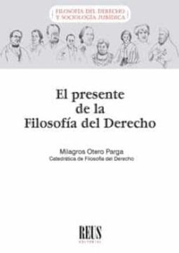 portada El Presente de la Filosofía del Derecho (Filosofía del Derecho y Sociología Jurídica) (in Spanish)