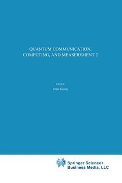 portada Quantum Communication, Computing, and Measurement 2 (en Inglés)