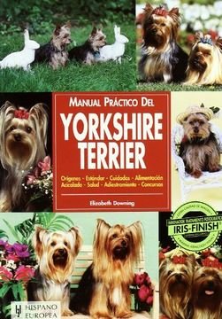 Manual práctico del yorkshire terrier (in Spanish)