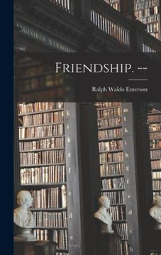 portada Friendship. -- (in English)