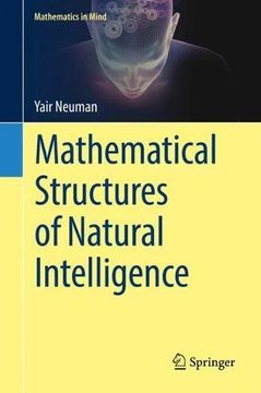 portada Mathematical Structures of Natural Intelligence (Mathematics in Mind)