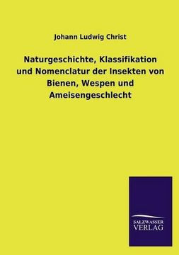 portada Naturgeschichte der Bienen, Wespen und Ameisen (German Edition)