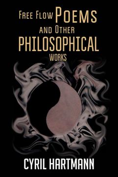 portada Free Flow Poems and Other Philosophical Works (en Inglés)