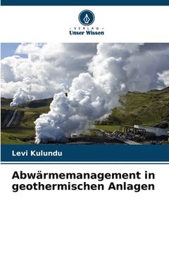 portada Abwärmemanagement in geothermischen Anlagen (en Alemán)