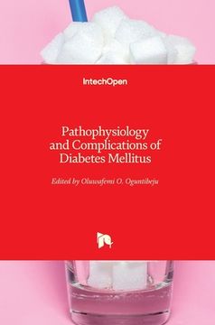 portada Pathophysiology and Complications of Diabetes Mellitus (en Inglés)