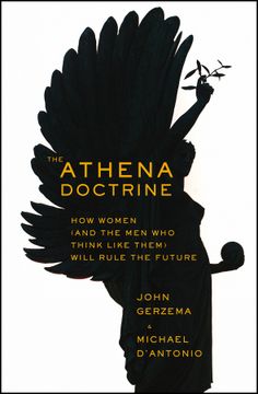 portada The Athena Doctrine: How Women (And the men who Think Like Them) Will Rule the Future 