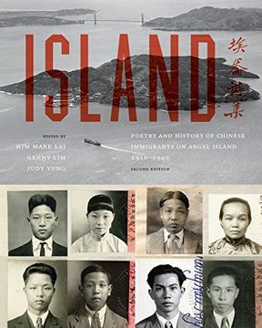 portada Island: Poetry and History of Chinese Immigrants on Angel Island, 1910-1940 (Naomi B. Pascal Editor's Endowment)