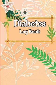 portada Diabetes Log Book: Diabetic Glucose Monitoring Journal Book, 2-Year Blood Sugar Level Recording Book, Daily Tracker with Notes, Breakfast