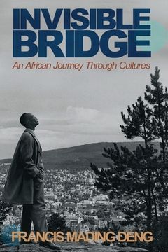 portada Invisible Bridge: An African Journey through Cultures