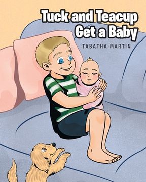 portada Tuck and Teacup Get a Baby (en Inglés)