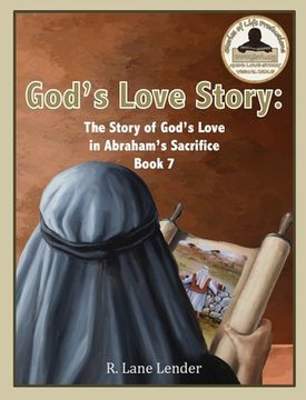 portada God's Love Story Book 7: The Story of God's Love in Abraham's Sacrifice (en Inglés)