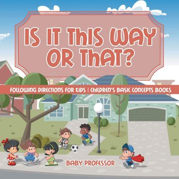 portada Is it This way or That? Following Directions for Kids | Children'S Basic Concepts Books (in English)