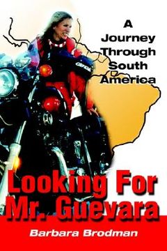 portada looking for mr. guevara: a journey through south america (in English)