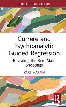 portada Currere and Psychoanalytic Guided Regression (Studies in Curriculum Theory Series) (in English)