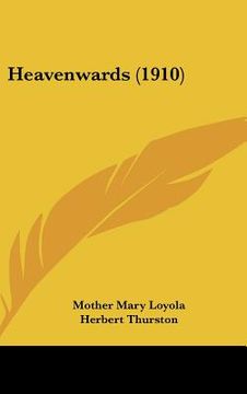 portada heavenwards (1910) (en Inglés)