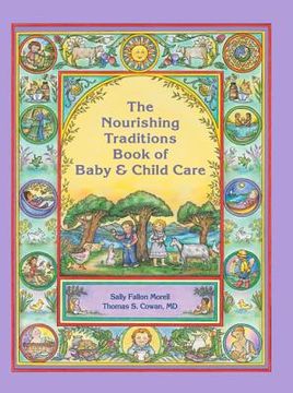 portada the nourishing traditions book of baby & child care (in English)