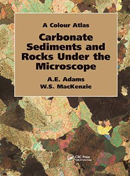 portada Carbonate Sediments and Rocks Under the Microscope: A Colour Atlas (in English)
