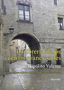 portada La Librería de los Cuentos Evanescentes (in Spanish)